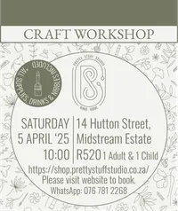 CRAFT WORKSHOP - 5 APRIL 2025